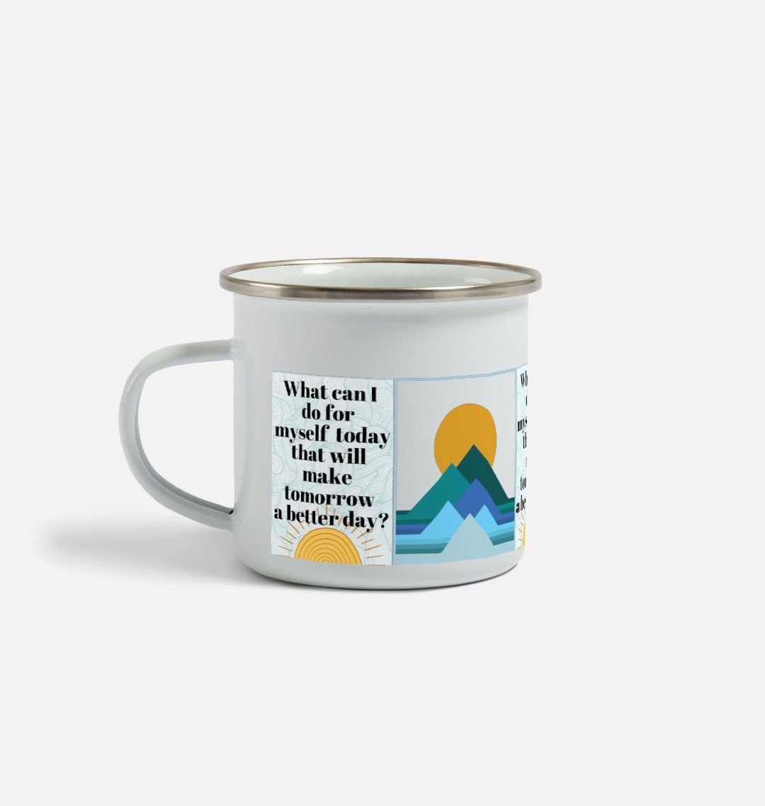 A better day enamel mug