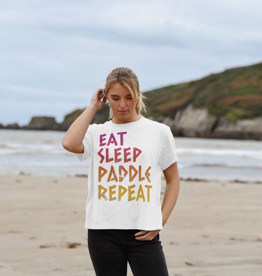 Eat Sleep Paddle Repeat